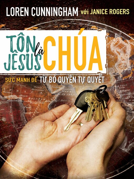 Title details for Tôn Jêsus là Chúa by Loren Cunningham - Available
